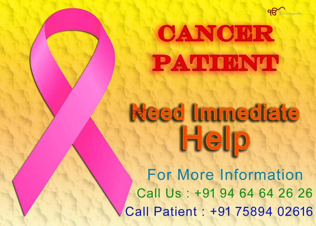 Need Immediate Help For Cancer Patient From Seeprian